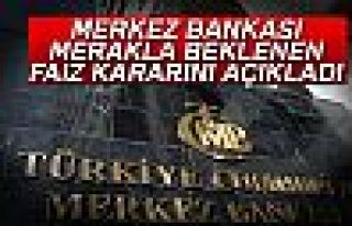 MERKEZ BANKASI BEKLENEN KARARINI AÇIKLADI!