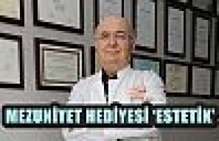 Mezuniyet Hediyesi ''Estetik''