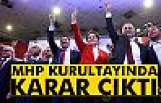 MHP kurultayında karar çıktı