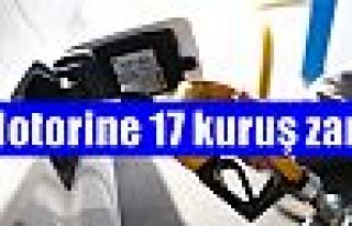 Motorine 17 kuruş zam