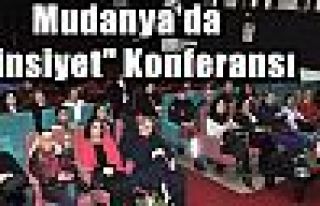 Mudanya'da “Cinsiyet“ Konferansı