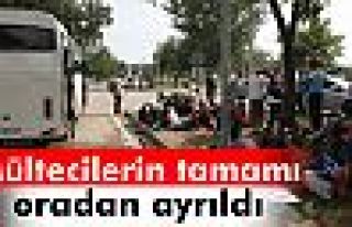 Mültecilerin tamamı Edirne’den ayrıldı