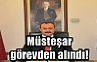 Müsteşar görevden alındı!