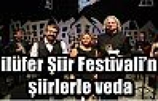 Nilüfer Şiir Festivali’ne şiirlerle veda