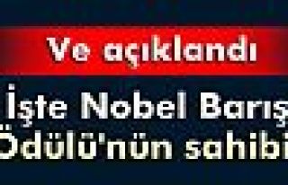 Nobel Barış Ödülü'nün sahibi açıklandı