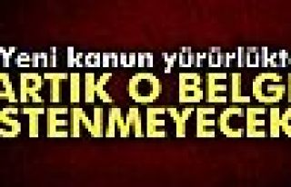 O Belge Artık İstenmeyecek!