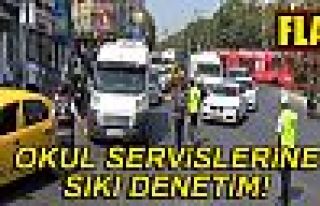 Okul servislerine önlem: 'Sıkı denetim'