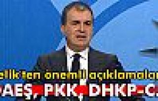 Ömer Çelik'ten önemli açıklamalar