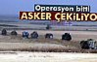 Operasyon bitti: Asker çekiliyor