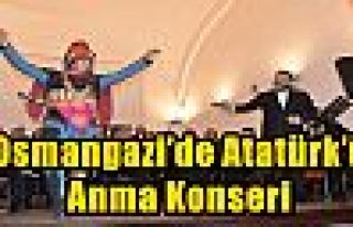 Osmangazi’de Atatürk’ü Anma Konseri