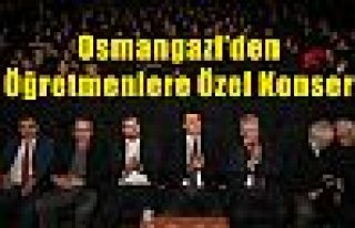 - Osmangazi’den Öğretmenlere Özel Konser