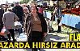 Pazarda Hırsız Aradı!