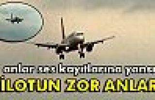 Pilotun zor anları