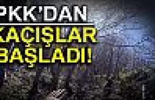 PKK'DAN KAÇIŞLAR BAŞLADI!