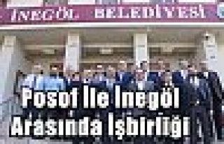 Posof İle İnegöl Arasında İşbirliği