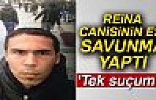 REİNA CANİSİNİN EŞİ SAVUNMA YAPTI!