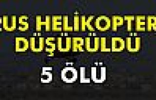 Rus helikopteri düşürüldü: 5 ölü