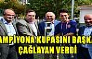 ŞAMPİYONA KUPASINI BAŞKAN ÇAĞLAYAN VERDİ