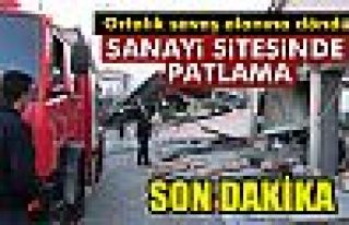 Sanayi Sitesinde Patlama!