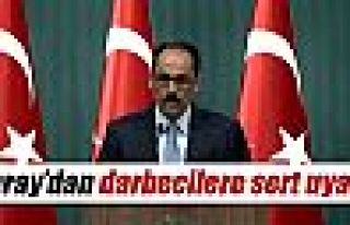 Saray'dan darbecilere uyarı!