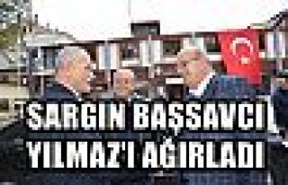 SARGIN BAŞSAVCI YILMAZ’I AĞIRLADI