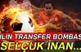 Selçuk İnan bombası!