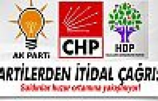 Siyasi partilerden itidal çağrısı