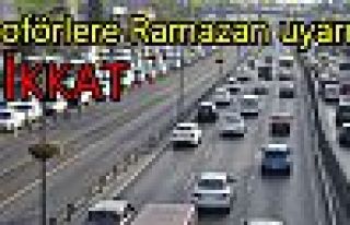 Şoförlere Ramazan uyarısı