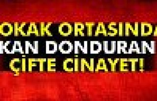 Sokak ortasında çifte infaz!