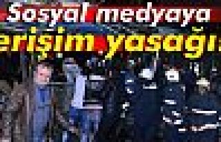 Sosyal medyaya erişim yasağı!