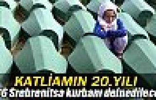 Srebrenitsa Katliamı'nın 20.yılı anılıyor