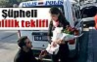 Şüpheli araçtan 'evlilik teklifi' çıktı