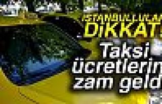 Taksi ücretlerine zam!