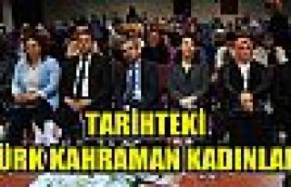  Tarihteki Türk Kahraman Kadınları