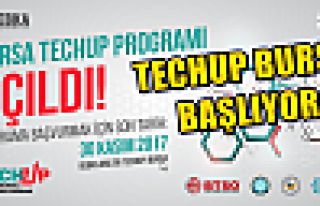  TECHUP BURSA BAŞLIYOR