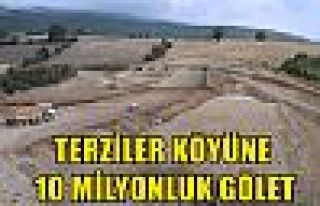 Terziler köyüne 10 milyonluk gölet