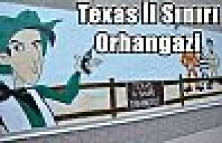 Texas İl Sınırı Orhangazi