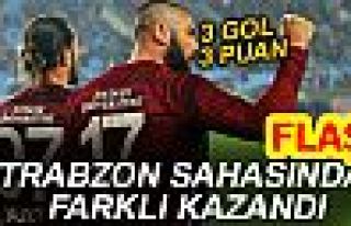 TRABZONSPOR FARKLI KAZANDI!