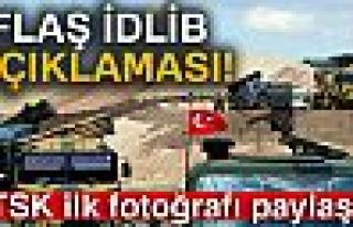 TSK'dan İdlib açıklaması!