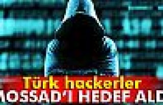 Türk hackerler Mossad’ı hedef aldı