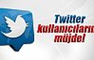 Twitter kullanıcılarına müjde