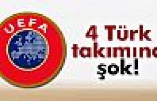 UEFA'dan 4 Türk takımına inceleme