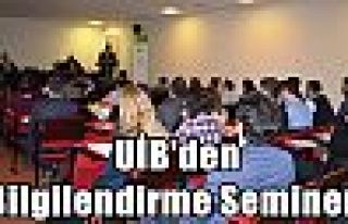 UİB'den Bilgilendirme Semineri