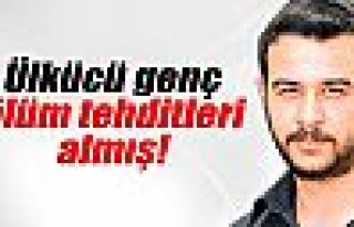 Ülkücü genç ölüm tehditleri almış!