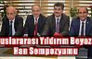 Uluslararası Yıldırım Beyazıd Han Sempozyumu