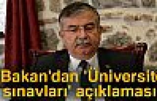 'Üniversite sınavları' açıklaması!