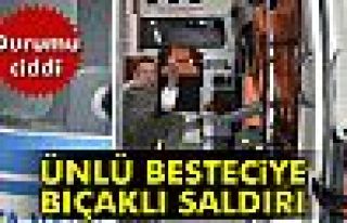 Ünlü Besteciye Bıçaklı Saldırı!