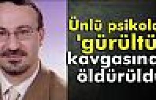 Ünlü psikolog 'gürültü' kavgasında öldürüldü