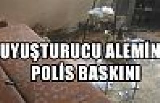 Uyuşturucu Alemine Polis Baskını