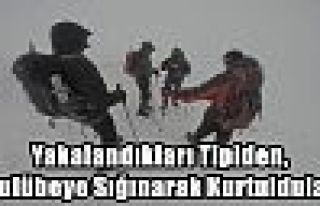 Yakalandıkları Tipiden,Kulübeye Sığınarak Kurtuldular